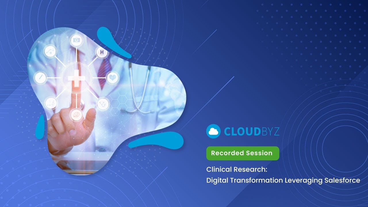 clinical_research_digital_transformation_leveraging_salesforce